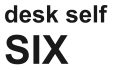 desk self SIX